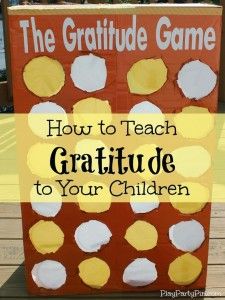 Cómo enseñar gratitud a sus hijos: el #Juego #Gratitude de playpartyplan.com