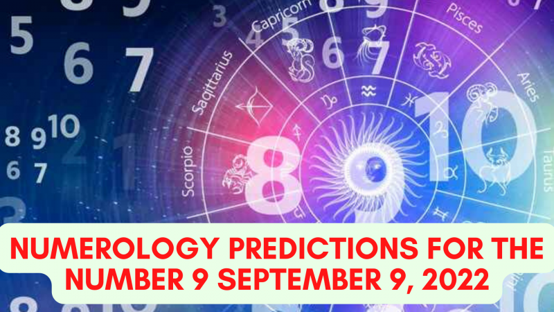 Numerology Number 9 Predictions Today, September 9, 2022 - Business Is Expected To Be Profitable!