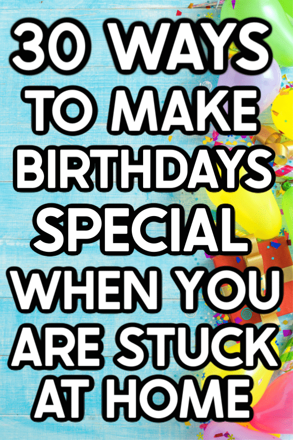 30 ideias para festas de aniversário em casa! Ótimas maneiras de tornar os aniversários especiais quando você pode