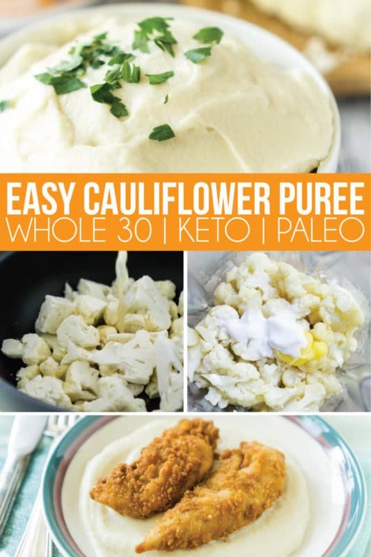 The Best Whole 30 and Keto Cauliflower Puree