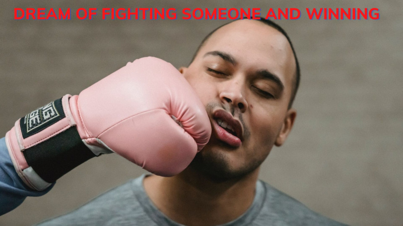   Somiar de lluitar contra algú i guanyar: significa superar reptes