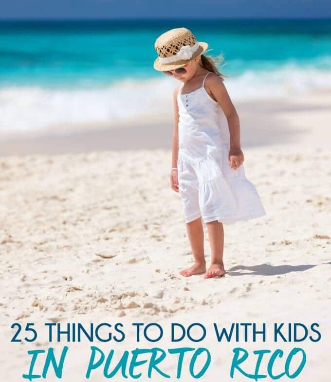 Tento seznam 25 věcí, které můžete v Portoriku dělat se svými dětmi, mě přiměl uvědomit si, že si musíme naplánovat rodinnou dovolenou v Portoriku!